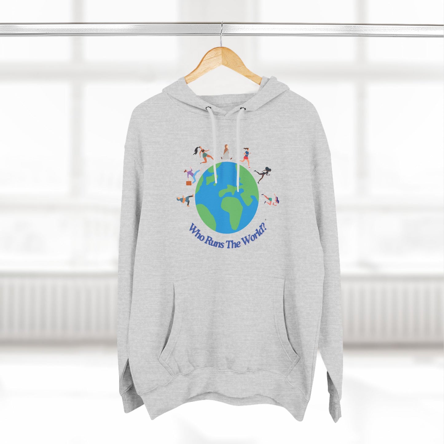 Who Runs the World? Hoodie